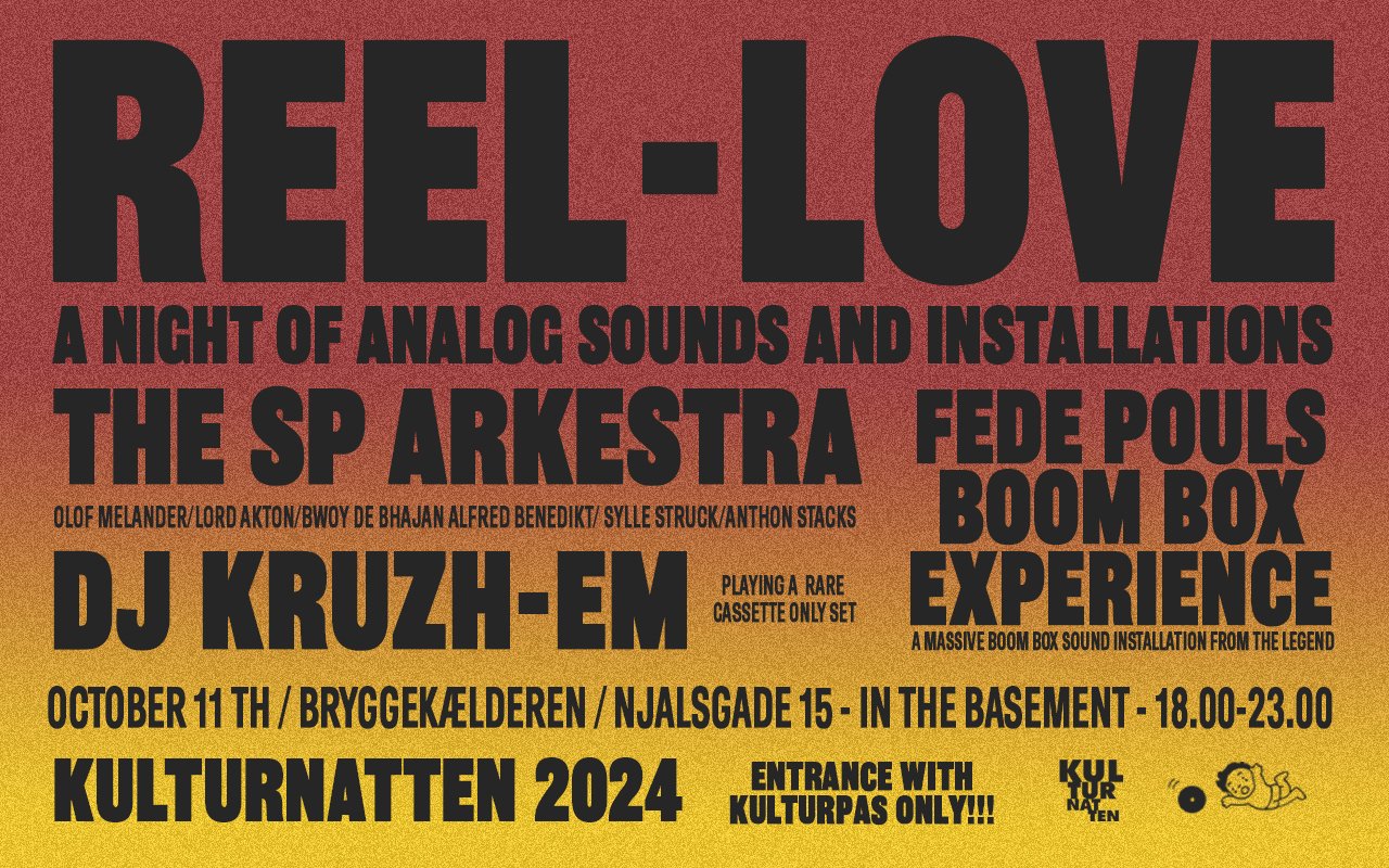 Reel-Love: A night of dedicated to the wonders of analog sounds